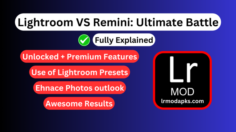 Lightroom VS Remini! Best Photo Editor [2024]