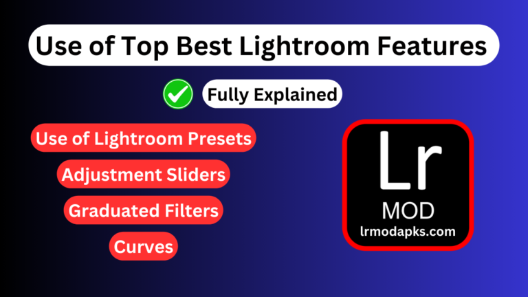 Features of Adobe Lightroom