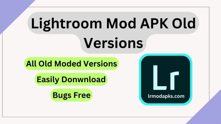 Lightroom Old Versions [Mod APK All Versions] for Android [2024]